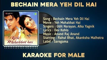 Bechain Mera Yeh Dil Hai | Karaoke for Male | HD Original Music | Yeh Mohabbat Hai