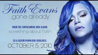 Faith Evans Gone Already