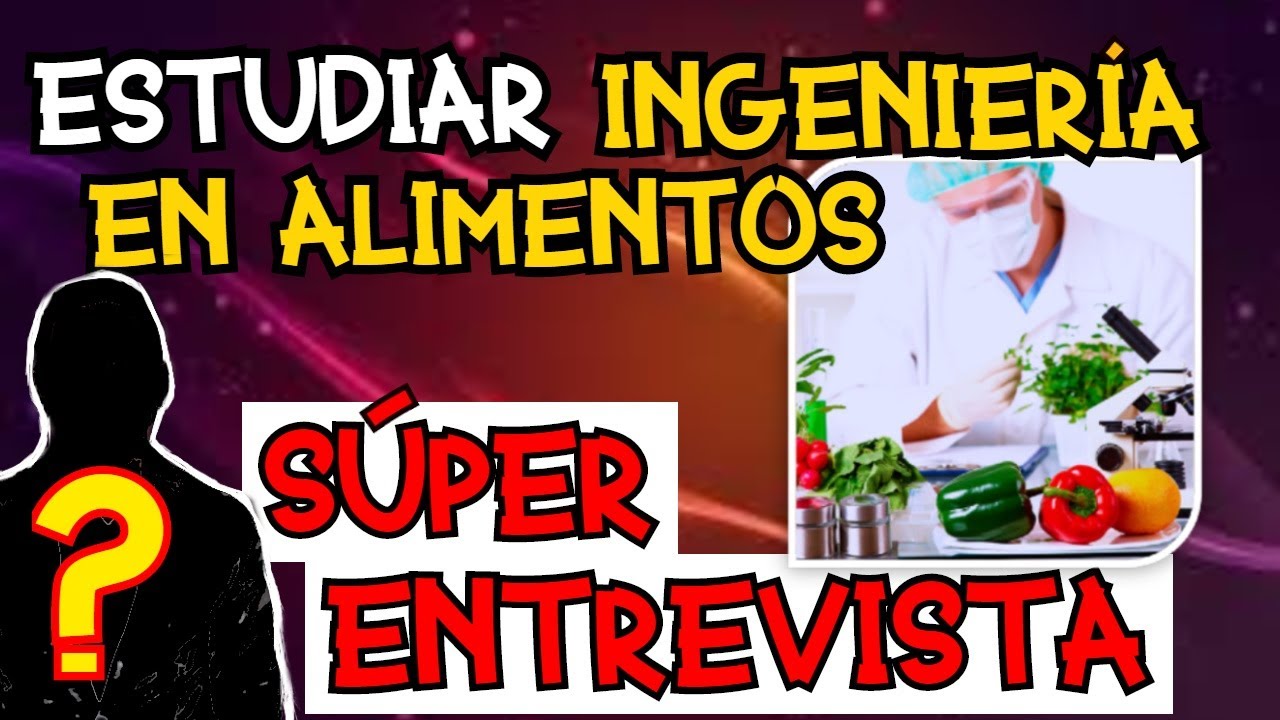 ESTUDIAR INGENIERÍA EN ALIMENTOS👨‍🔬🍉🥑🍊🍔🍬🍫