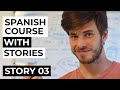 Spanish comprehensible input full course  story 03