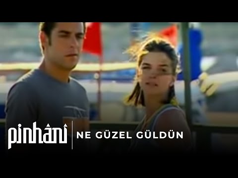 Pinhâni - Ne Güzel Güldün