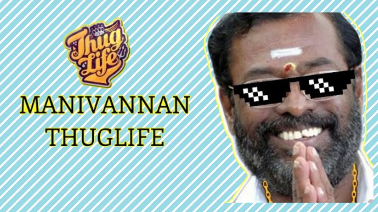 Manivannan   ThugLife  Periyarism   Manivannan  Periyarism  Thuglife  Tamiltroll  TamilCinema