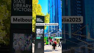 Melbourne Australia 2025, State Library of Victoria #walkthrough #beautifulcity #cityview