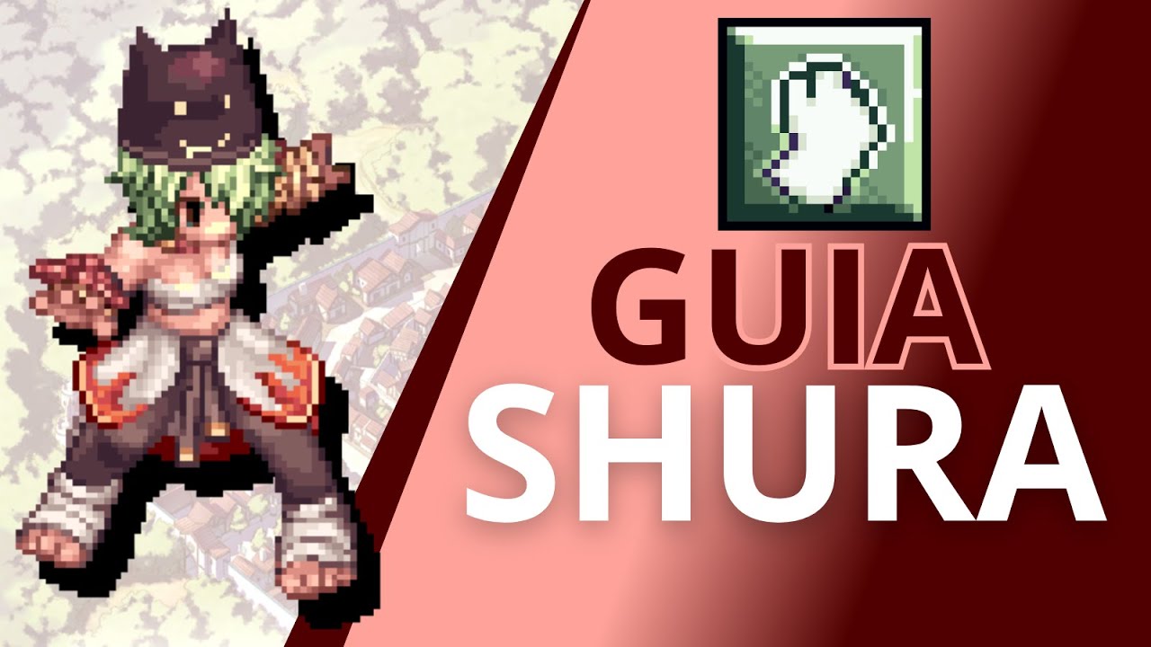 O Básico do Shura - Guia de Classe ROLATAM #ragnarokonline