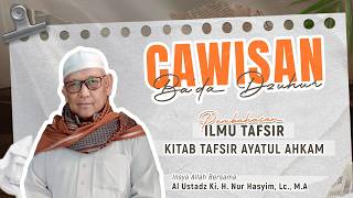 [ LIVE ] SHOLAT BERJAMA'AH & CAWAISAN ZUHUR |AL USTADZ KI. H. NUR HASYIM, LC., M.A