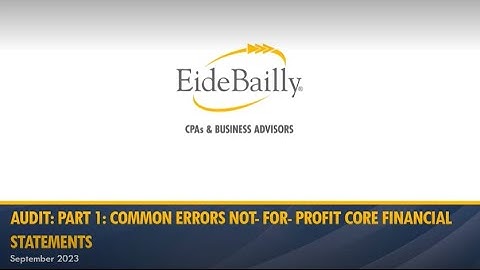 Audit: Part 1: Common Errors in Nonprofit Core Financial Statements