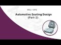 Automotive Seating Design (Part-2) | Skill-Lync