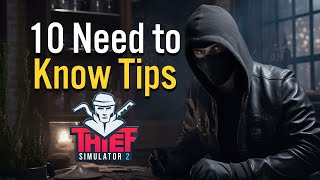 10 Beginner Tips for Thief Simulator 2 screenshot 5