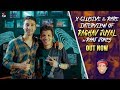 RAGHAV JUYAL - X- CLUSIVE & RARE INTERVIEW BY RAAJ JONES