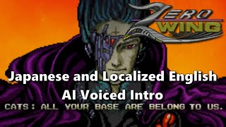 Zero Wing Mega Drive/Genesis Japanese and English AI voiced Intro