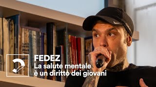 Incontro con Fedez | La salute mentale è un diritto dei giovani