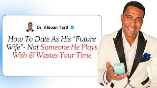 The Six Things A Godly Man Needs To See You As His Wife On Date #1