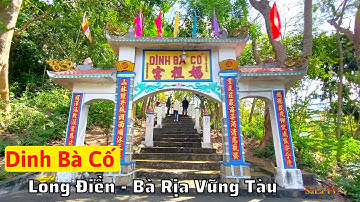 DINH BÀ CỐ Long Điền Bà Rịa Vũng Tàu 2022 | Dinh Thờ Thần Nữ Cầu Gì Được Nấy Gần 250 Năm | SaLa TV