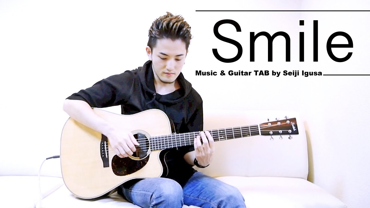 Smile Seiji Igusa Solo Fingerstyle Guitar Youtube