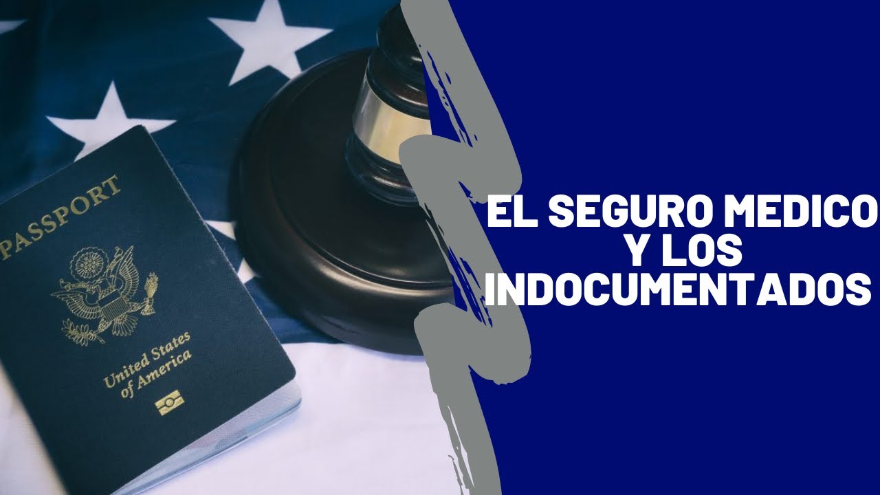 ¿QUÉ HACER SI SOY INDOCUMENTADO Y NO POSEO SEGURO MEDICO? | EL PODER ...