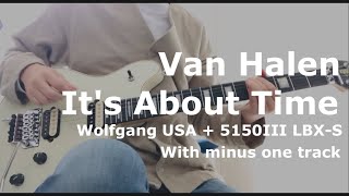 Van Halen / It&#39;s About Time (Guitar Cover)