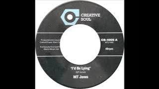 M. T. Jones - I'd Be Lying