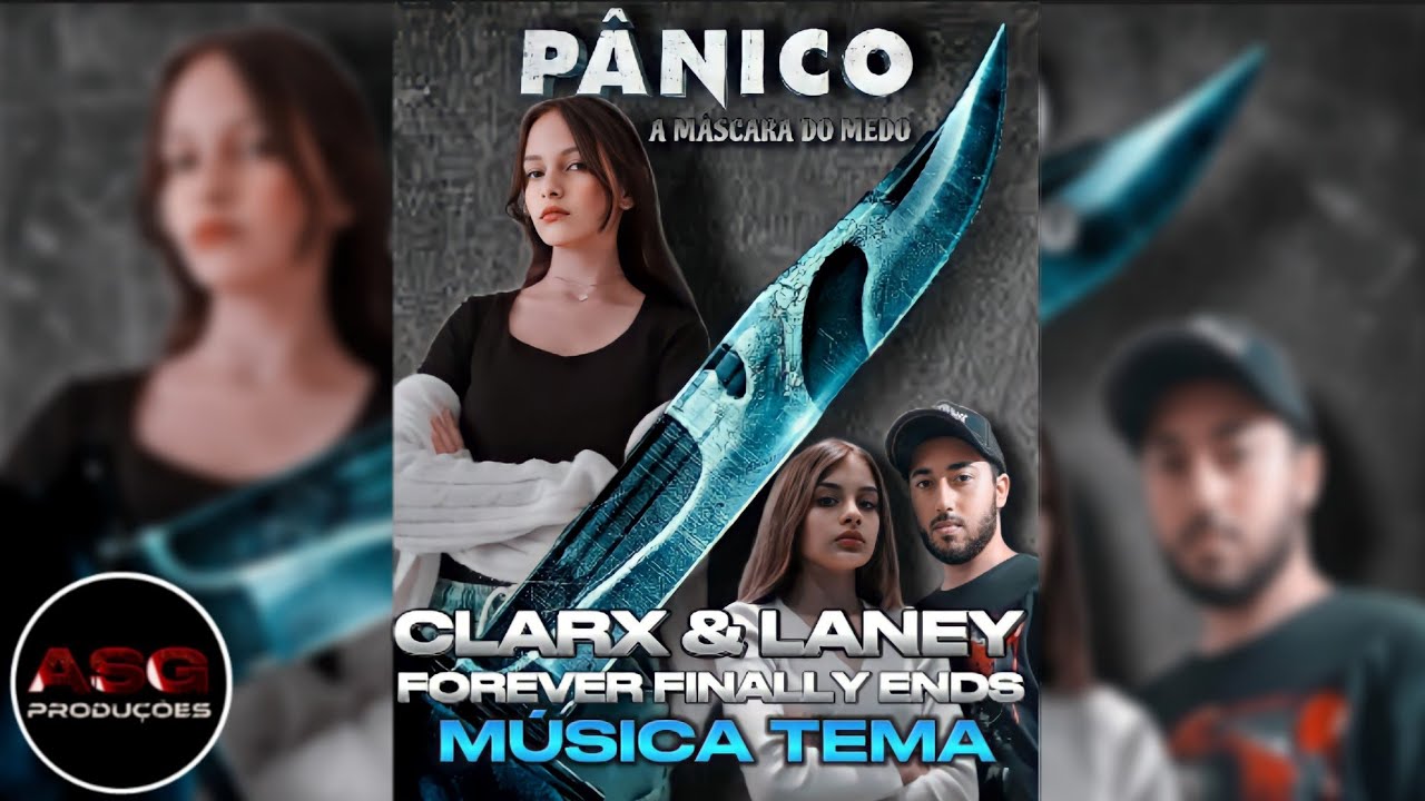 Clarx & Laney - Forever Finally Ends | Música Tema de Scream: A Máscara ...