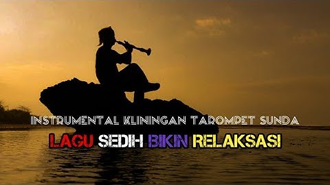 Kliningan Tarompet Sunda Kuring Leungiteun (Mang Ardi)