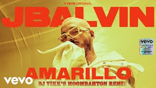 J Balvin - Amarillo (Vikk’s Remix) [Moombahton]