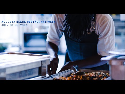 The Inaugural Augusta Georgia USA Black Restaurant Week July 20-25 2021