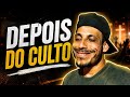 COMENTÁRIO DEPOIS DO CULTO!