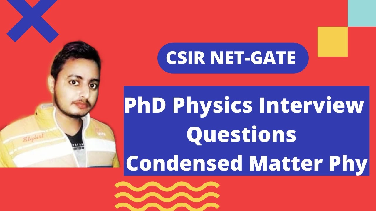 physics phd interview questions