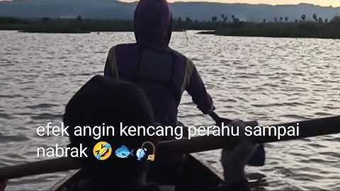 MANCING IKAN NILA DI DANAU TEMPE PERAHU HAMPIR NABRAK EFEK ANGIN KENCANG #mancing #fishing