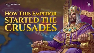 First Crusade - Rise of Alexios Komnenos - Medieval DOCUMENTARY - Part 2
