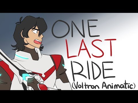 One Last Ride - [ Voltron Animatic ]