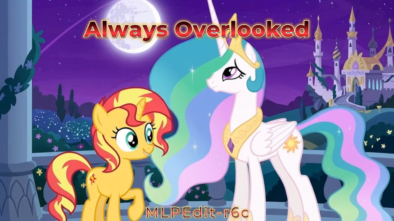 My Little Pony: Always Overlooked (Sunset Shimmer's Journey Part 1)