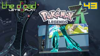 "W-R-N-G, WRONG!" — PART 43 — Pokémon Legends: Z-A