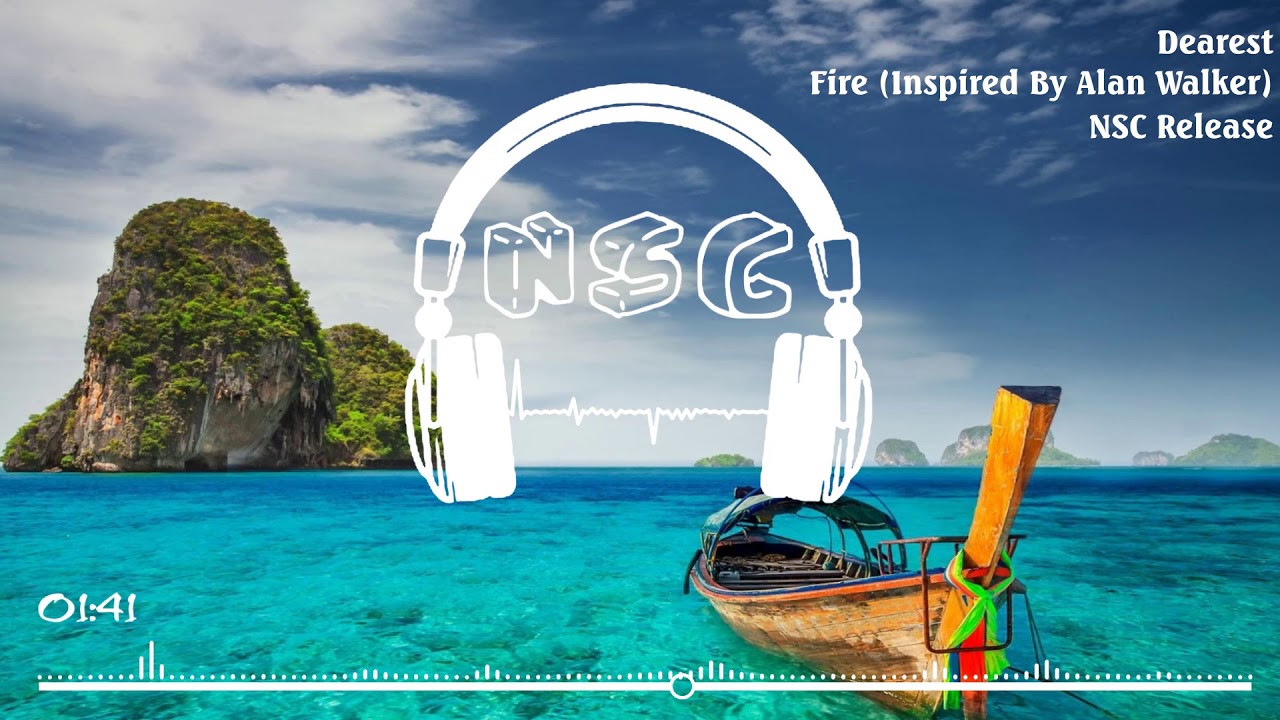 Dearest - Fire  (Inspired By Alan Walker) [NSC Release]