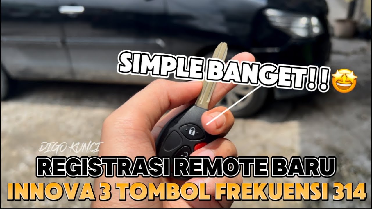 SIAPA SANGKA😱😱 TERNYATA BEGINI CARA REGISTRASI REMOTE 3 TOMBOL TOYOTA INNOVA🤩