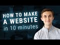 How to make a website in 10 minutes: Easy for beginners! (2020 Tutorial)