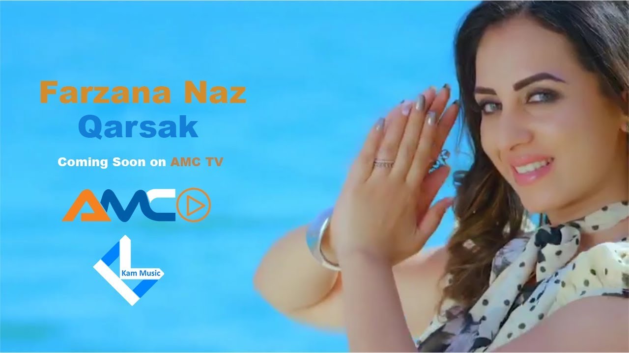 Farzana Naz Qarsak New Song Coming Soon on AMC TV YouTube