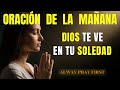 Jesús, Sé Mi Consuelo Cuando Me Siento Perdido y Solo | Oración de la Mañana