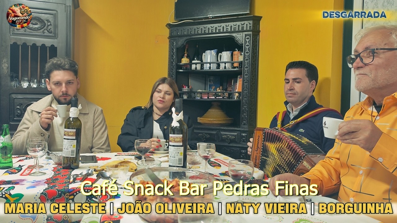 Desgarrada - Maria Celeste | João Oliveira | Naty Vieira | Borguinha - Café Snack Bar Pedras Finas