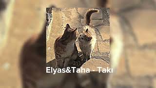 Elyas&Taha - Takı (speed up) Resimi