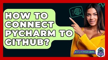 How To Connect PyCharm To GitHub? - Next LVL Programming