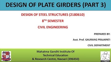 Design of Plate Girder (Unstiffened) (Part 3) (Step 11-13) - DSS - 2180610 - 8th sem -Civil Eng.-GTU
