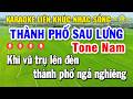 Karaoke Nhạc Trữ Tình & Bolero Nam | Thành Phố Sau Lưng 🎤