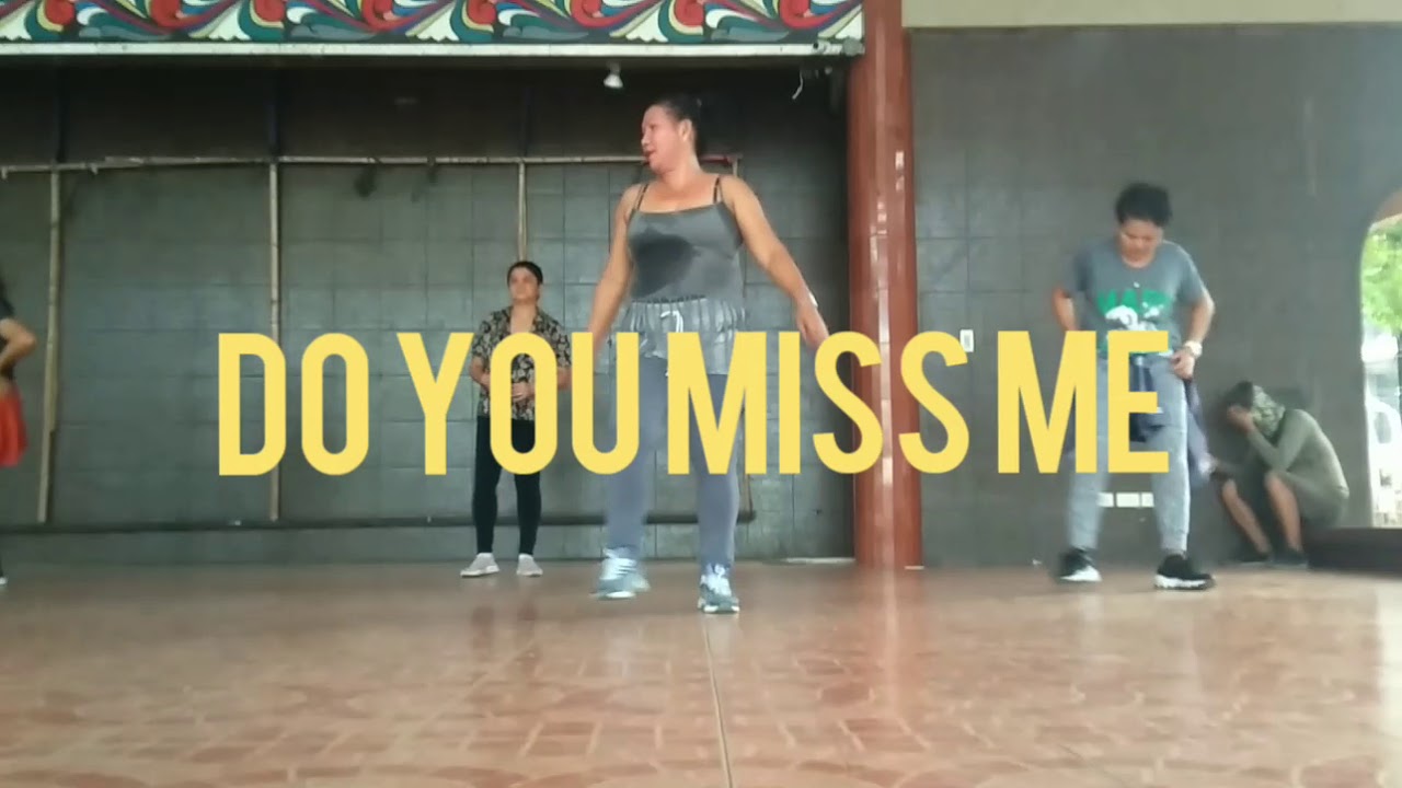 DO YOU MISS ME ZUMBA FITNESS - YouTube