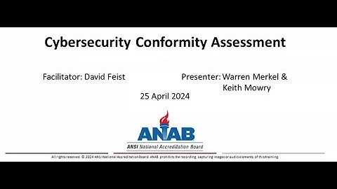 ANAB Webinar: Cybersecurity Conformity Assessment