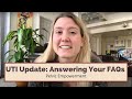 Am I Still UTI Free? Do I Still Take D-Mannose? Answering UTI FAQs 2019