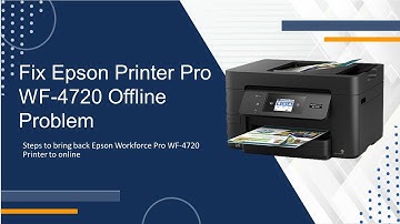 How to Change the Epson Pro WF 4720 Printer from Offline to Online