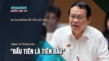 Đại biểu Quốc hội băn khoăn về đường sắt tốc độ cao: "Đầu tiên là tiền đâu"