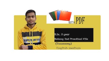 B.Sc 3 year Botany 2nd Practical file (Taxonomy)English medium