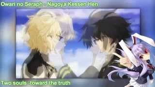 Owari no Seraph Opening2 Two Souls Toward the truth