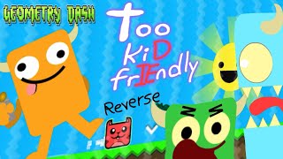 too kiD frIEndly but reverse (remake and best 60FPS) | Geometry Dash 2.2